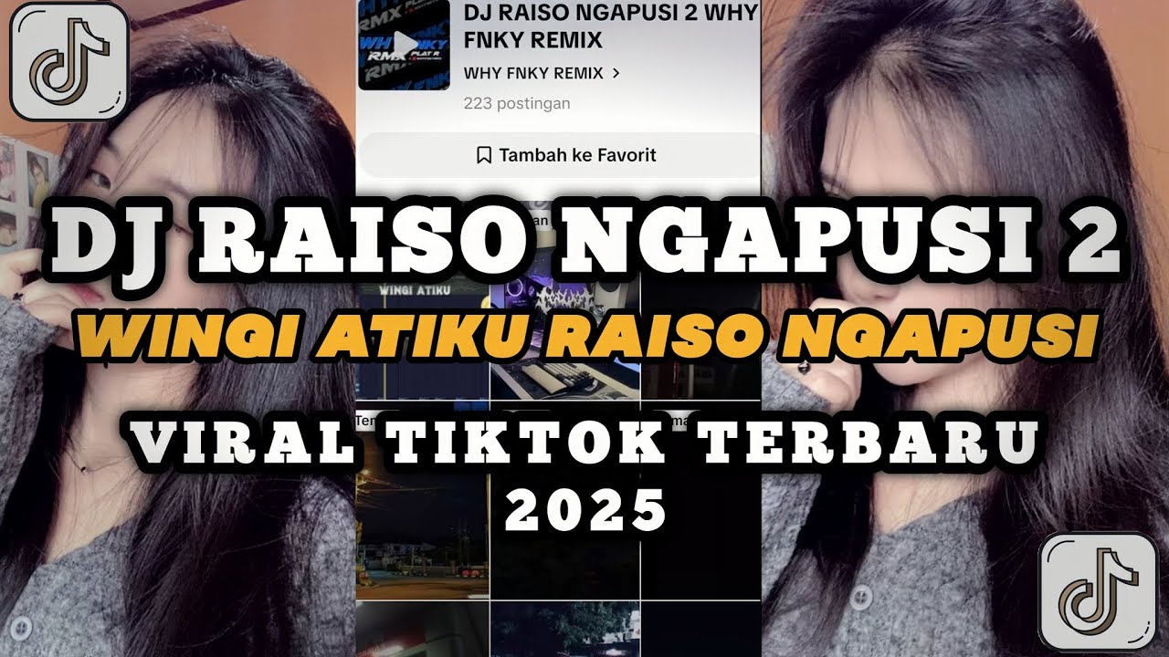 DJ WINGI ATIKU RAISO NGAPUSI ( RAISO NGAPUSI 2 ) VIRAL MENGKANE TIKTOK BY WHY FNKY REMIX