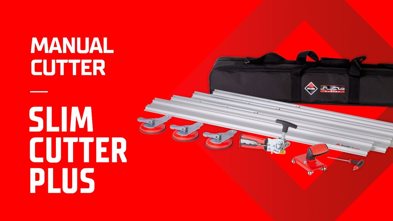 La Cortadora Manual de RUBI Para Cualquier Formato, SLIM CUTTER PLUS