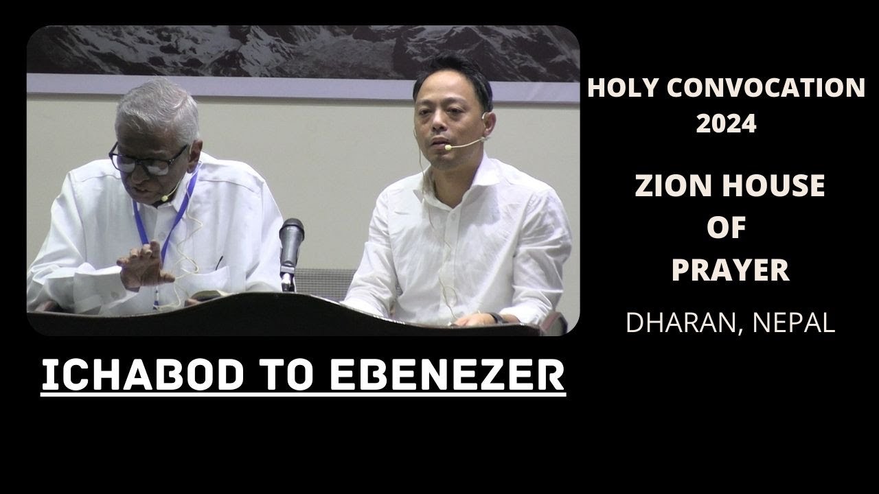 The All Nepal Holy Convocation 2024 || Zion House of Prayer, Nepal || Bro. Theodore Reginald