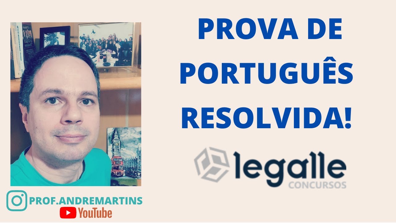 Resolução de PROVA DE PORTUGUÊS - LEGALLE - Nível médio