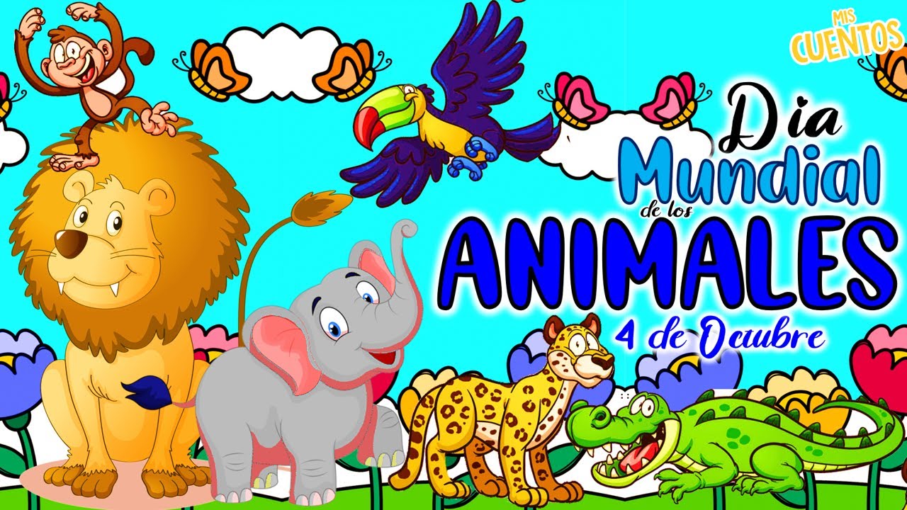 D&iacute;a Mundial de los animales 🌎 4 de Octubre