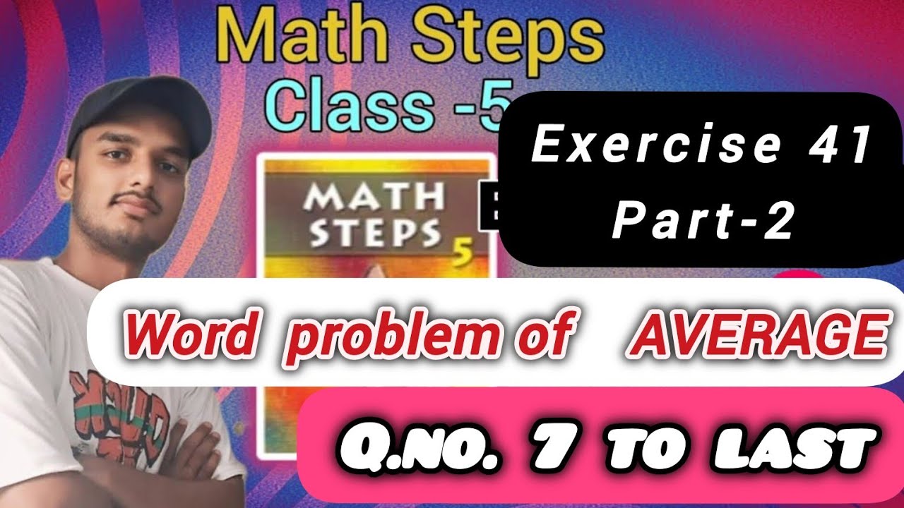 Math steps 5 exercise 41 part 2 solution|| ||Question number 6 to last  |By-Ayush Anand||
