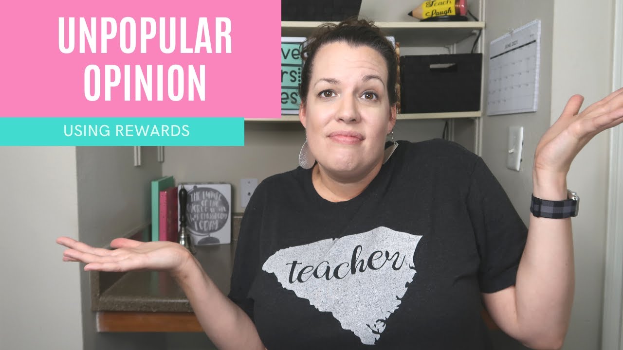 Classroom Management: REWARDS (To reward or not to reward)