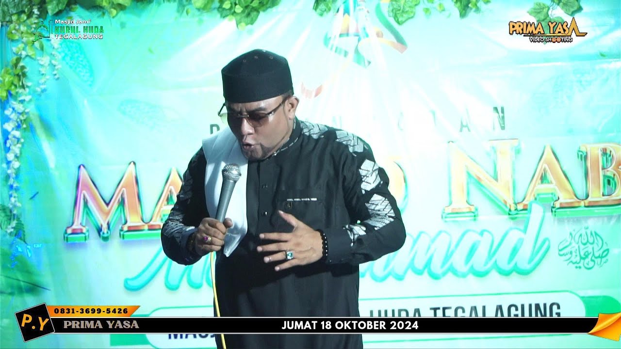CERAMAH AGAMA KH. KHOZINATUL ASROR ( UJE TEGAL ) MAULID NABI MUHAMMAD SAW NURUL HUDA TEGALAGUNG