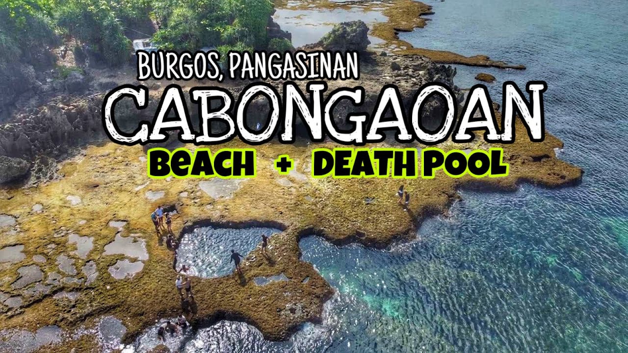 CABONGAOAN WHITE SAND BEACH, Burgos, Pangasinan | Depth Pool |  Death Pool