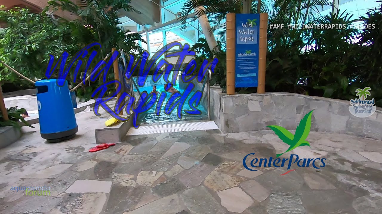 CENTER PARCS IRELAND - WILD WATER RAPIDS & BIG SLIDES - SUBTROPICAL SWIMMING PARADISE
