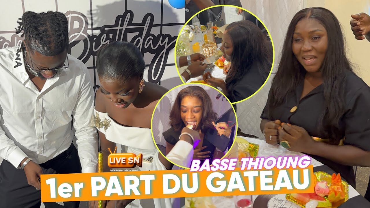 1er PART DU GÂTEAU 🎂 BASSE THIOUNG DIOX NAKO YAYOU FATOU NDIAYE «SAMA GORO OR Biii… #livesn 