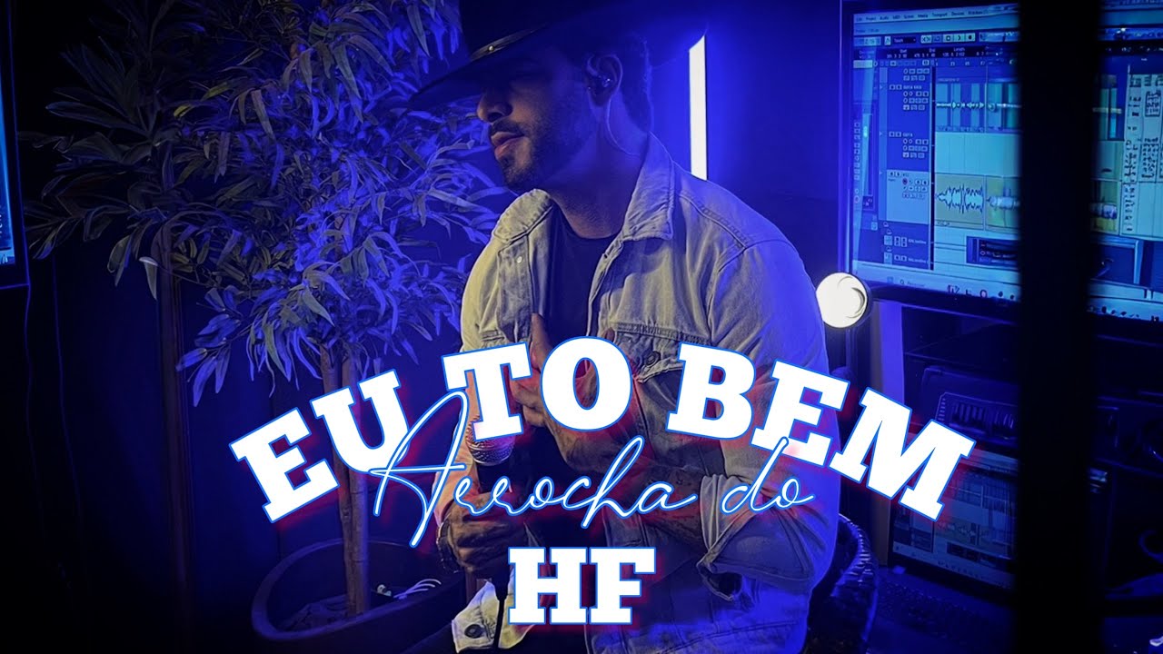 Eu to bem - Hudson Freitas #arrocha 