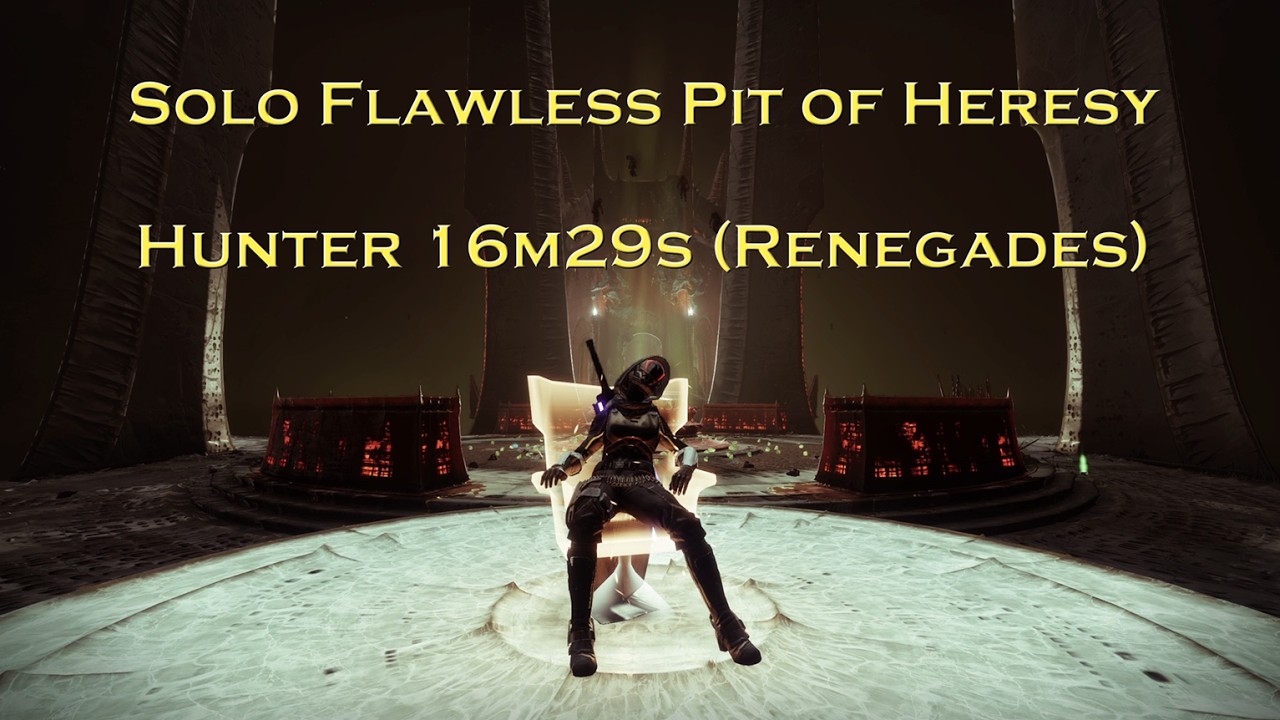 Pit of Heresy Solo Flawless on Hunter (16m29s) - Renegades