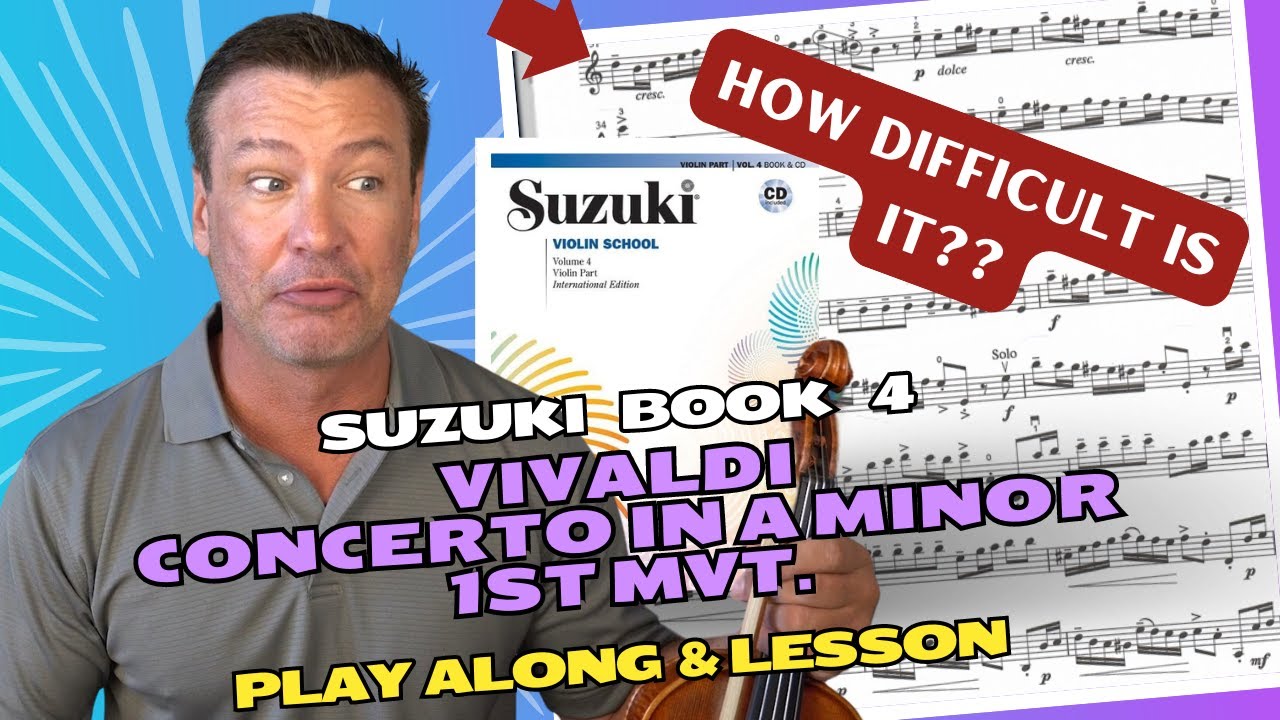Suzuki Книга 4 - Концерт Вивальди ля минор, 1-я часть (игра на скрипке и урок)