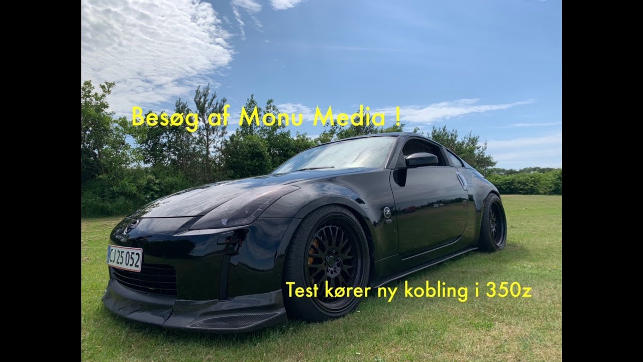 Test kører ny kobling i Nissan 350z ! Optagelser til ny film fra Monu Media !