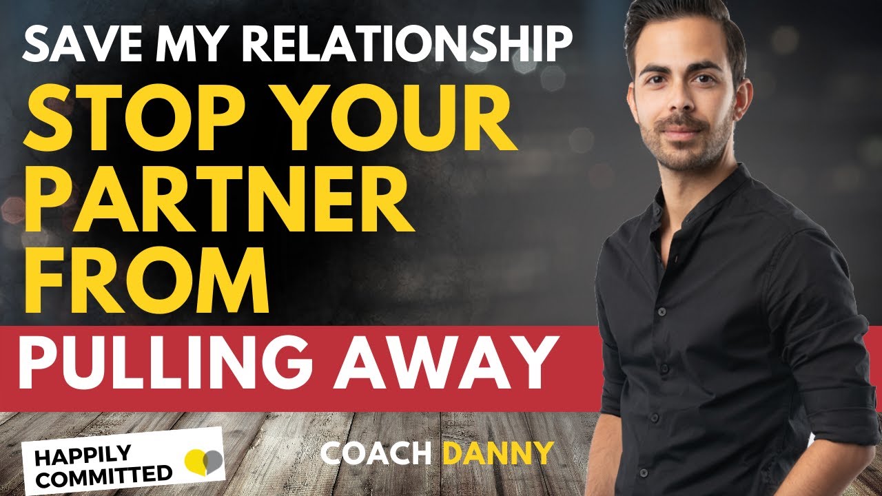Stop Your Partner from Slipping Away!