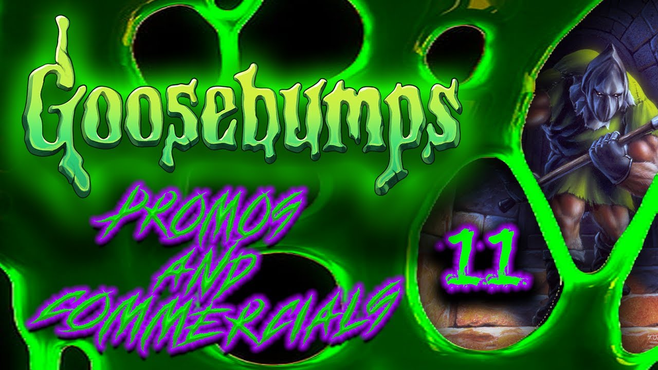 Подборка промо- и рекламных роликов Goosebumps 11
