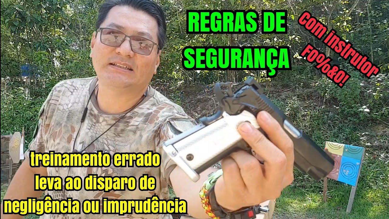 REGRAS DE SEGURANÇA PARA A ARMA DE FOGO.
