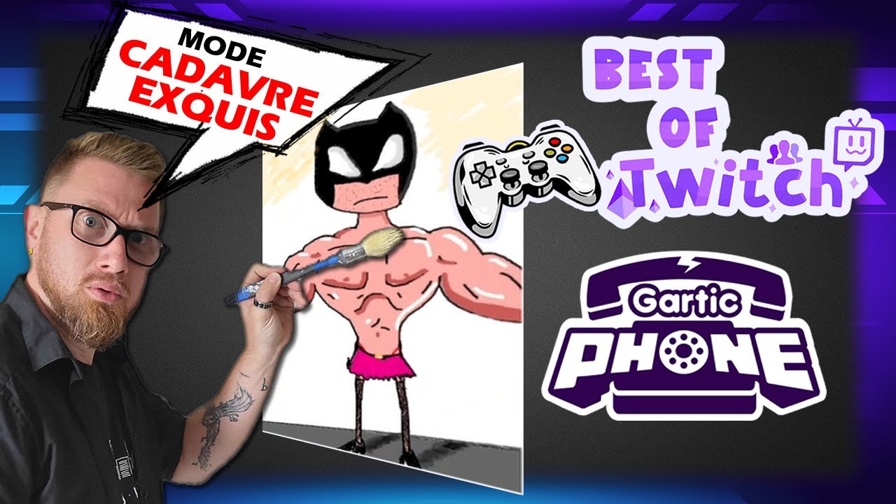 On test le nouveau mode : CADAVRE EXQUIS 🎨 - Best Of live Gartic Phone 📞
