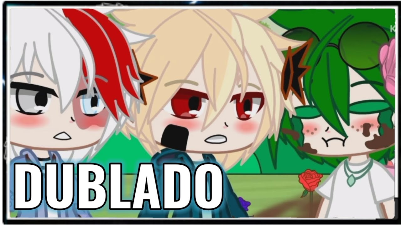[ 🌷 Dois Para Um Nerd ] Capítulo 4 | TodoBakuDeku | BNHA •|• Gacha Club 🇧🇷🎙️.