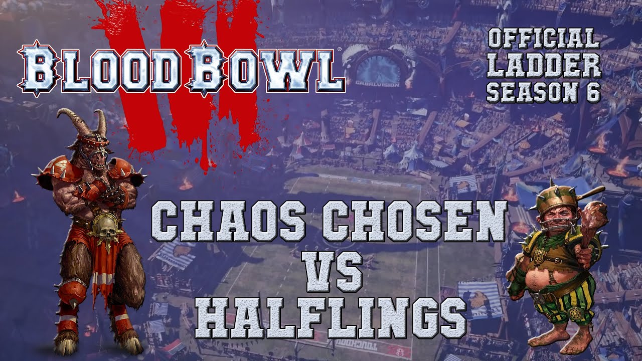 Blood Bowl 3 - Chaos chosen (the Sage) vs Halflings - Ladder Season 6 Game 13