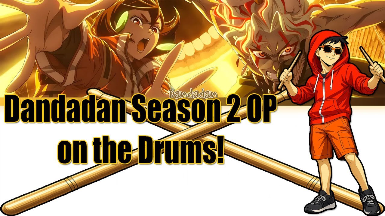 The Dandadan Season 2 OP Got me Jamming and Doing Drumstick Tricks!