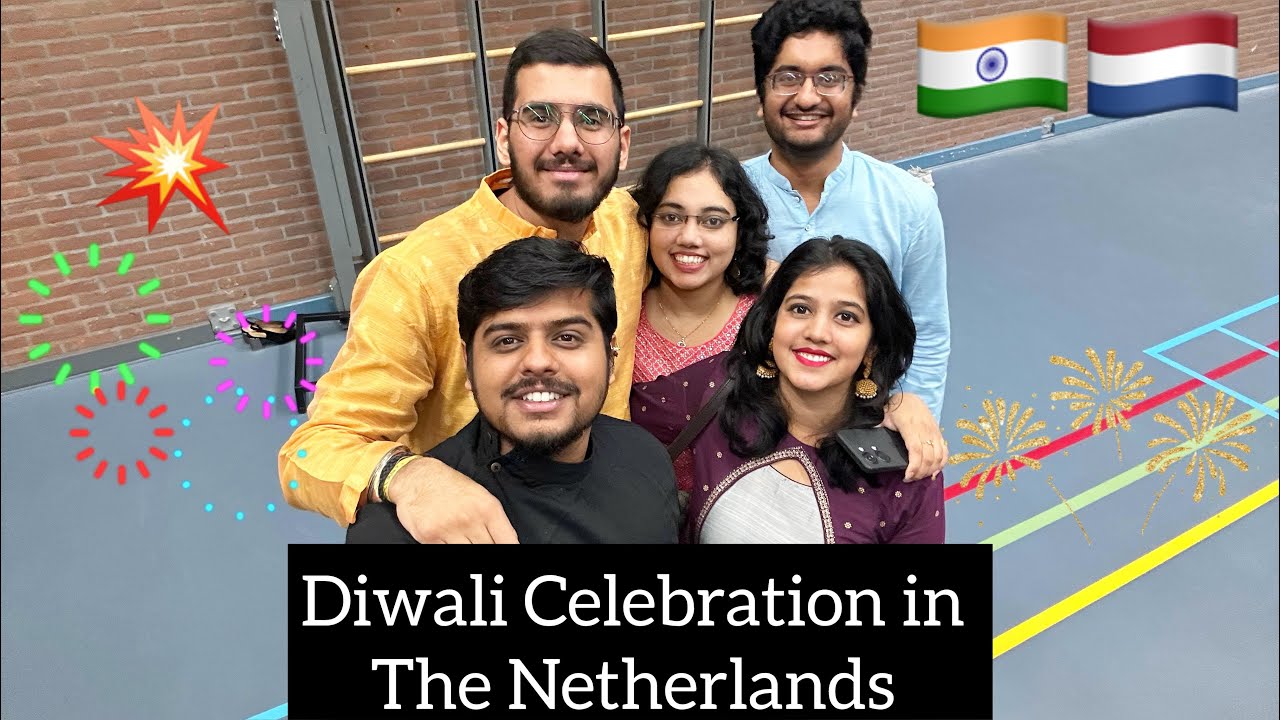 Diwali Celebration in Netherlands | Indian Student Abroad