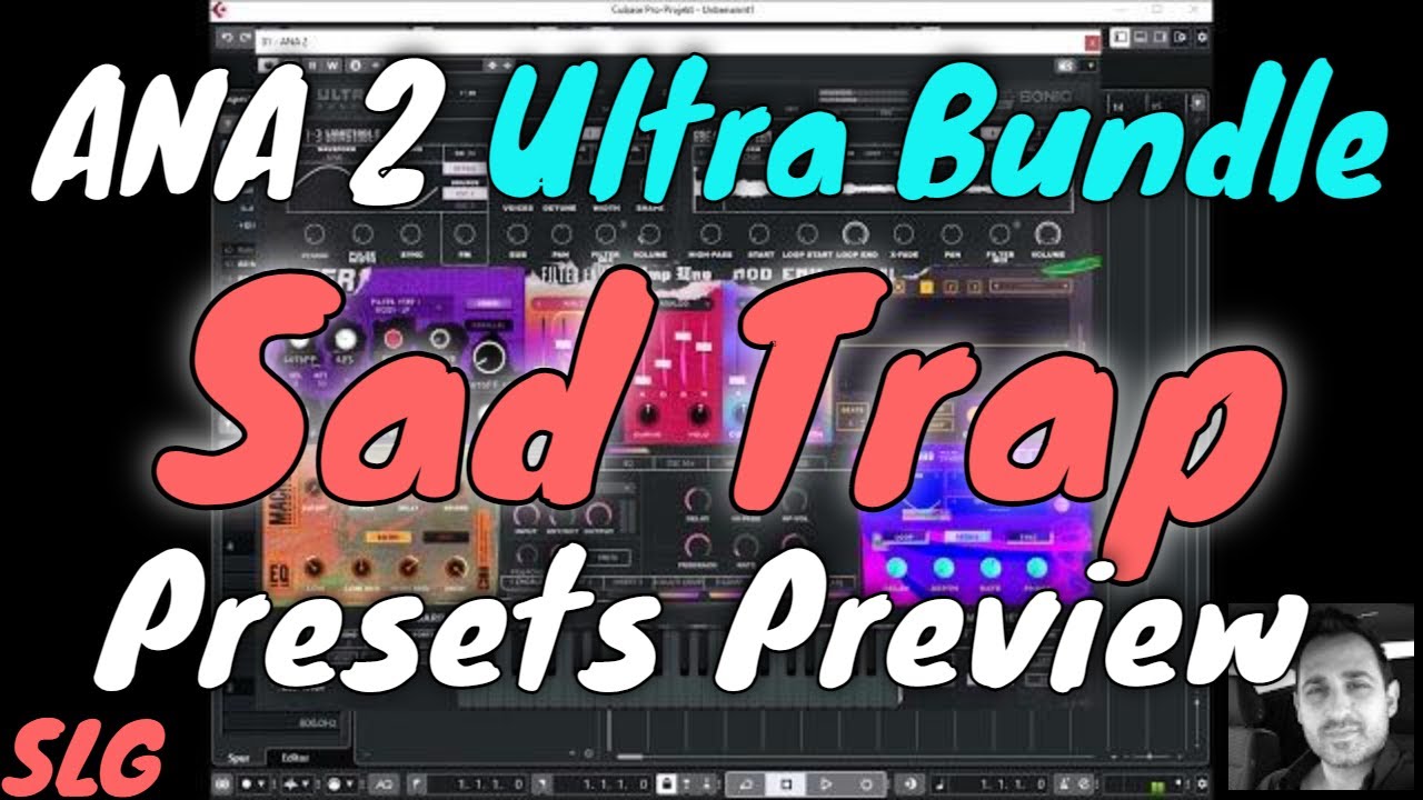 ANA 2 Ultra Bundle | Sad Trap | Presets Preview