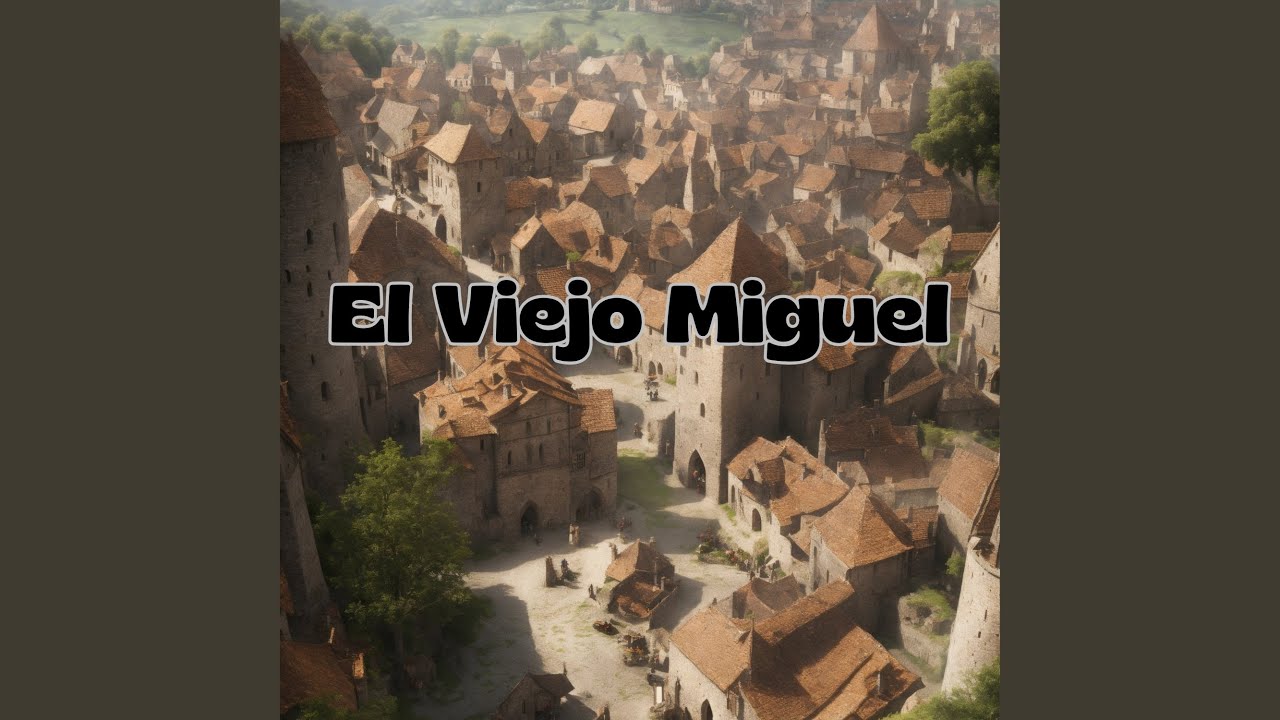 El Viejo Miguel