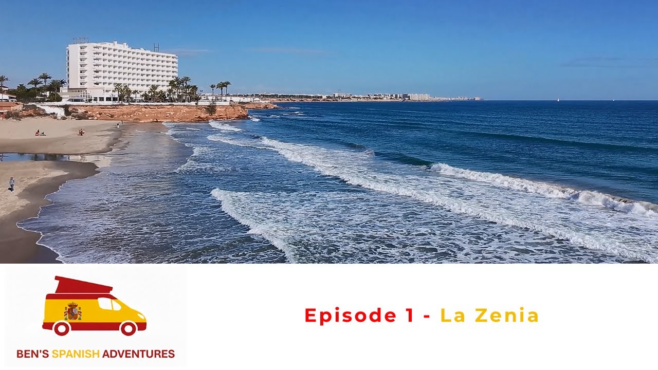 Ben's Spanish Adventures - Episode 1 - La Zenia