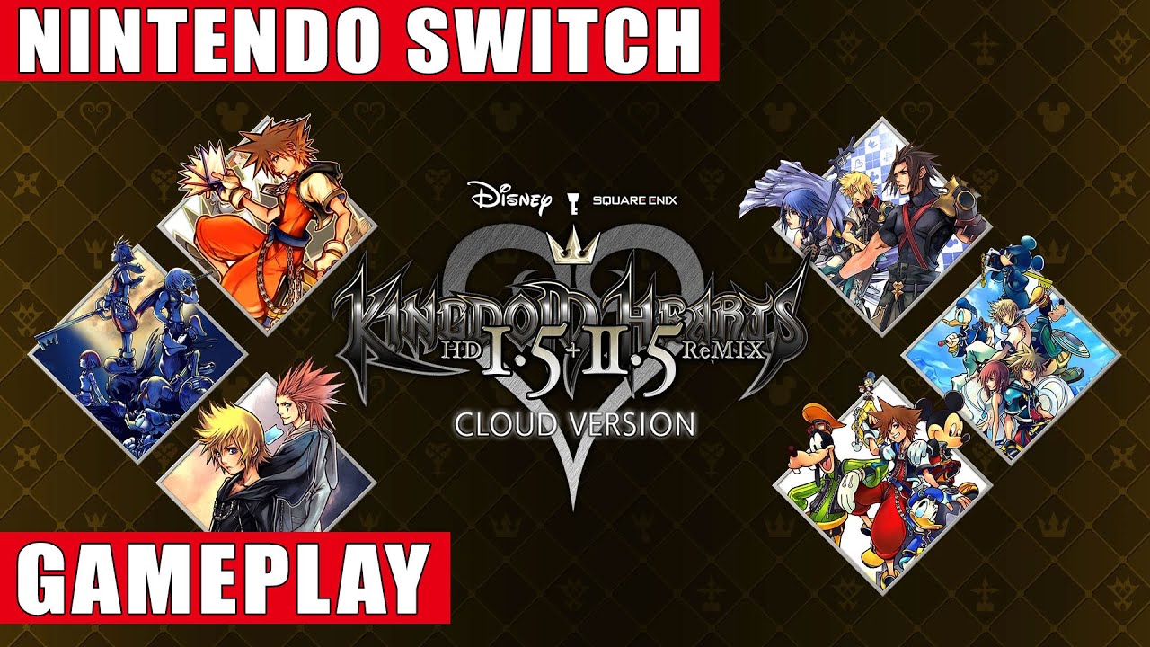 Kingdom Hearts HD 1.5+2.5 ReMIX Cloud Version Nintendo Switch Gameplay