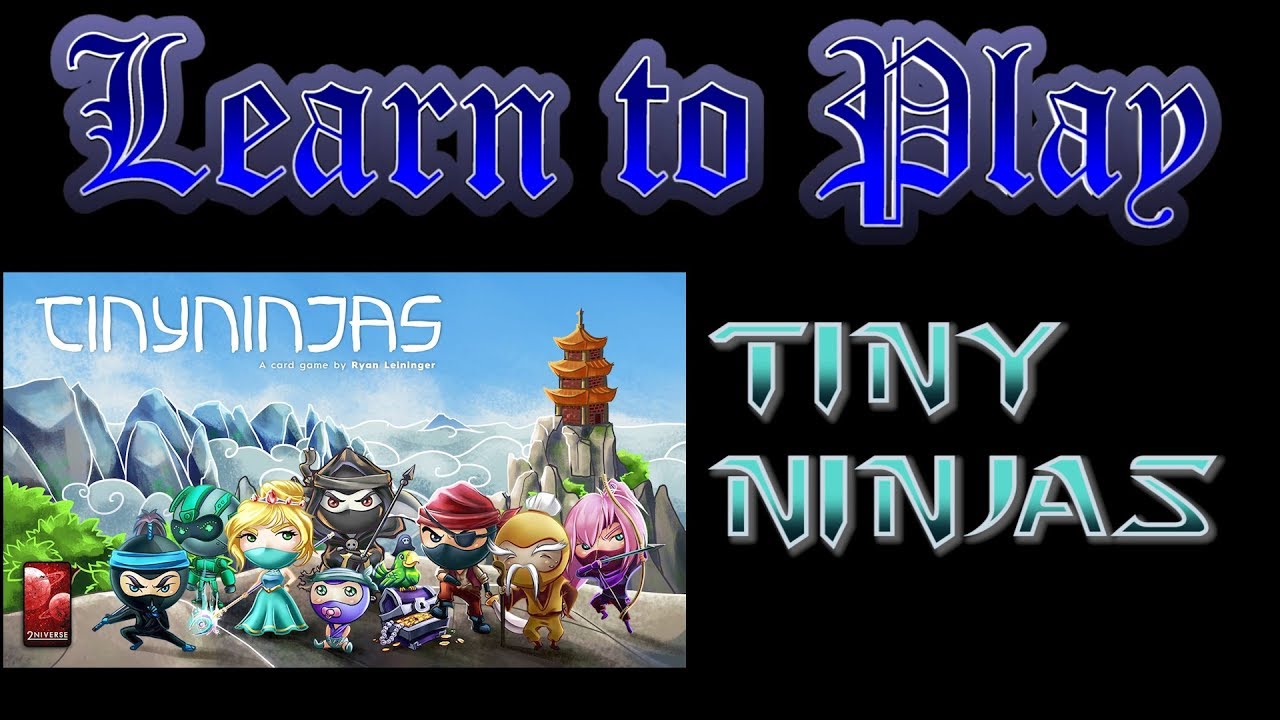 Learn to Play: Tiny Ninjas
