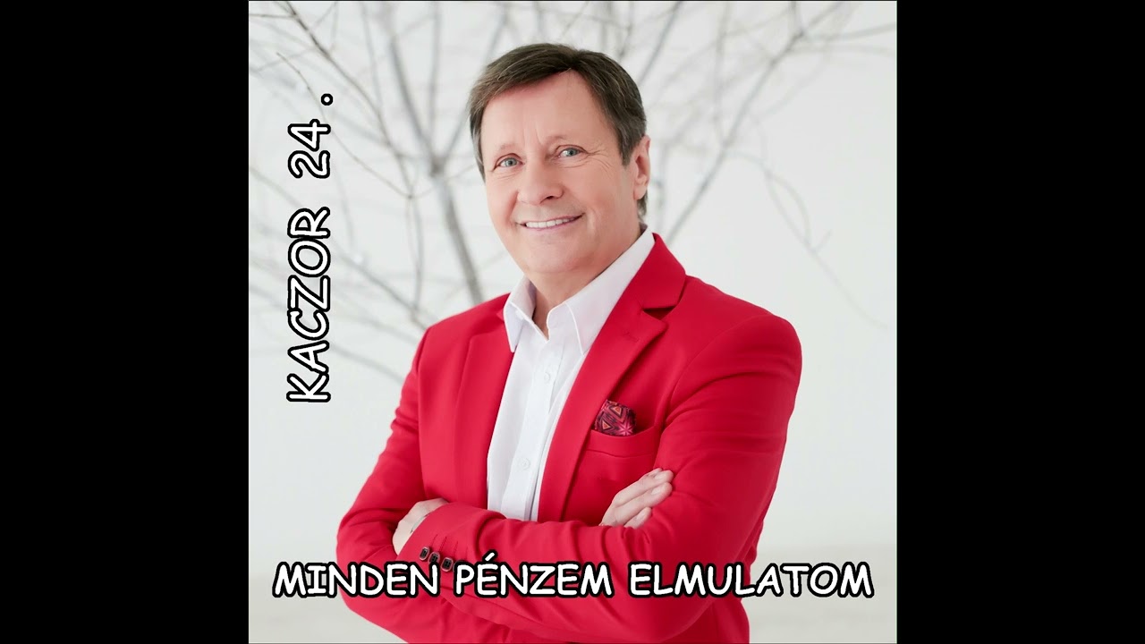 Kaczor 24 - Minden p&eacute;nzem elmulatom (Teljes Album)