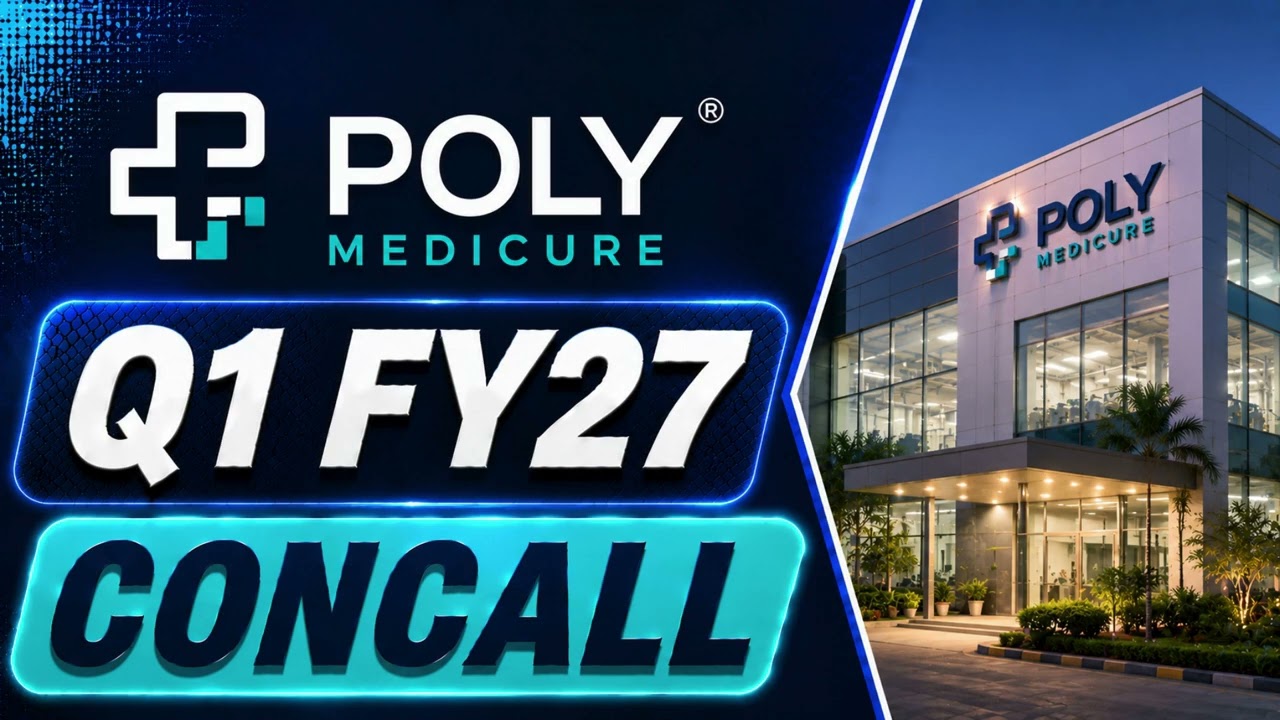 Poly Medicure Q1 FY27 Concall: Management&rsquo;s FY27 Roadmap for Healthcare Devices Growth
