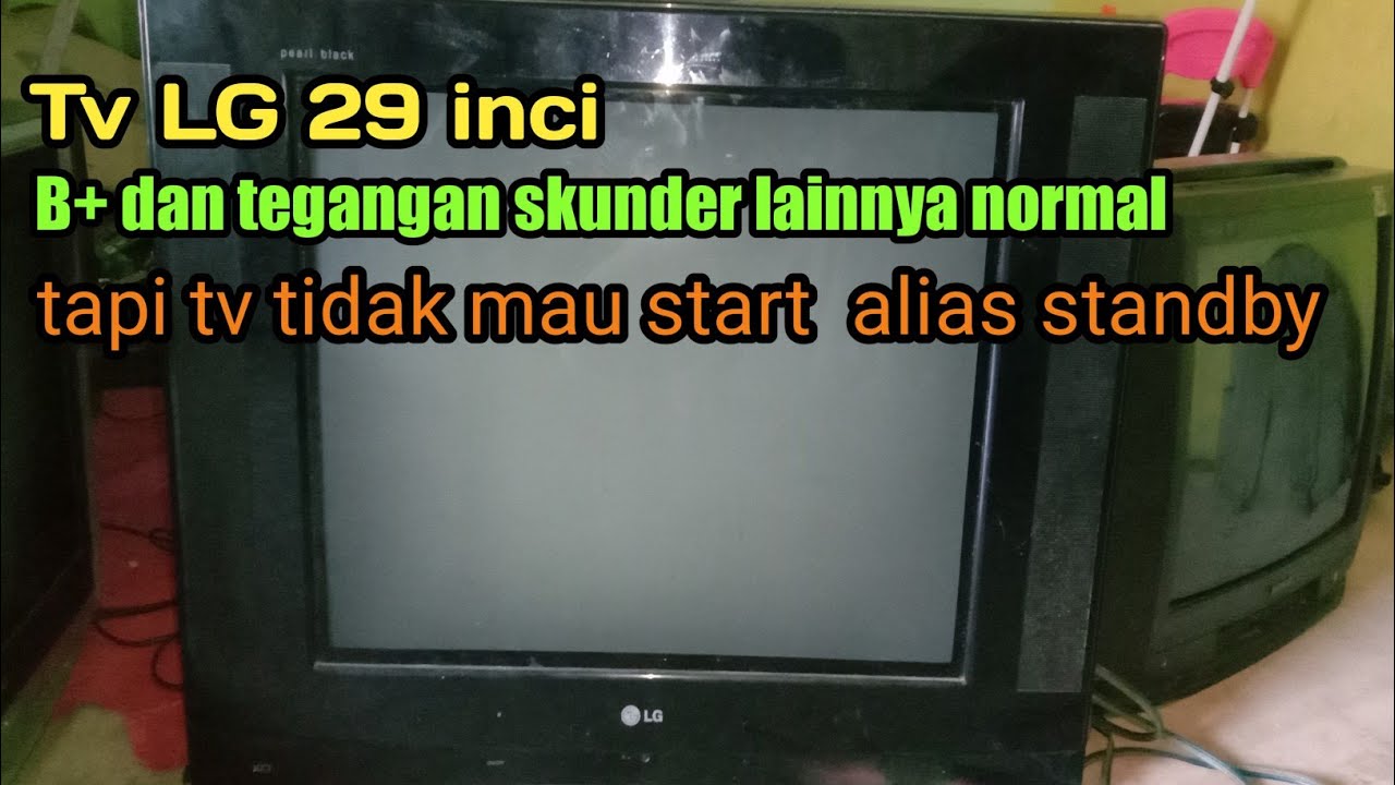 Memperbaiki tv LG Slim 29 inci mati standby || tegangan B+ dan sekunder lainnya normal