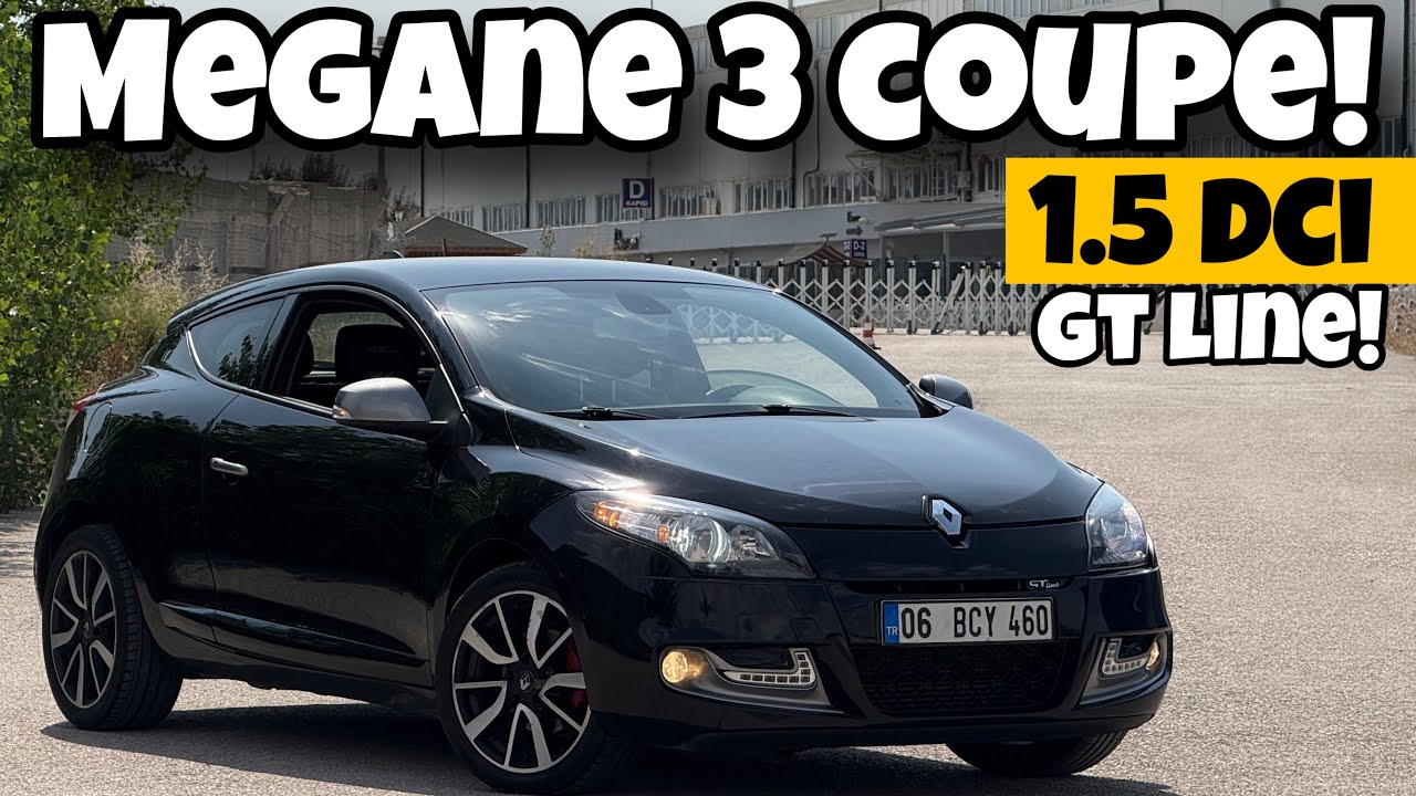 700.000 TL'ye Coupe | Megane 3 1.5 DCI GT Line | Otomobil Günlüklerim 