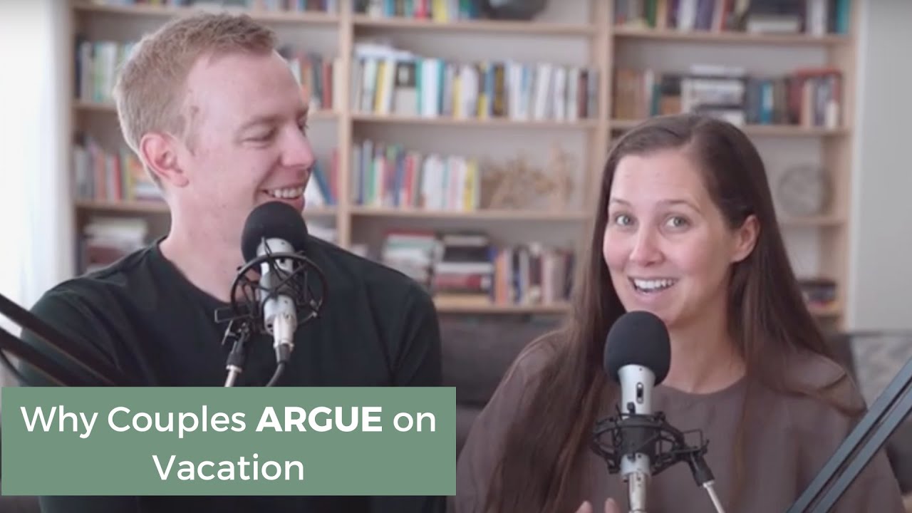 Why Couples ARGUE on Vacation