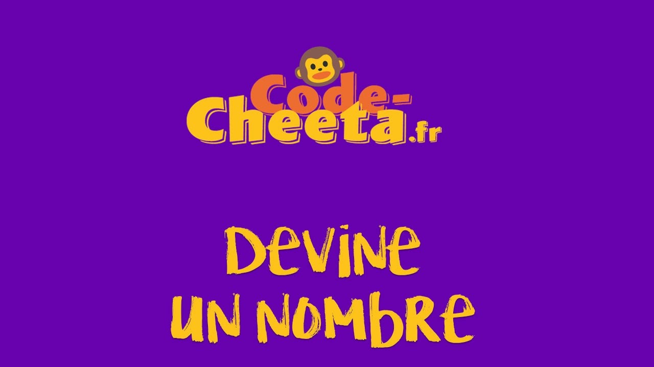 Scratch : Deviner un nombre