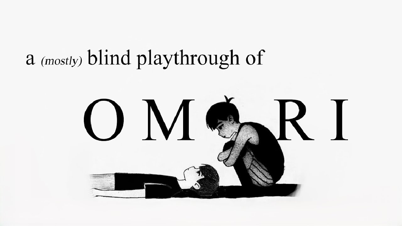 a (mostly) blind playthrough of OMORI