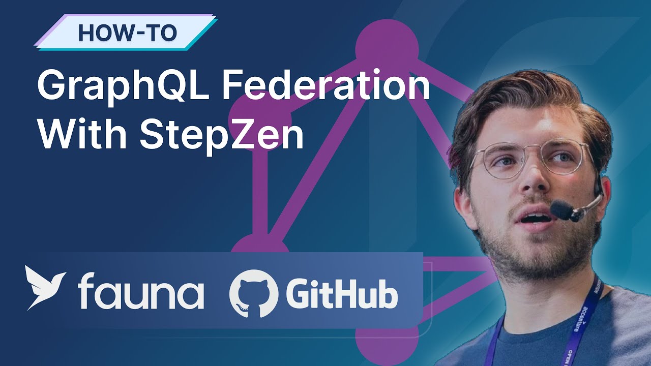 GraphQL Federation With StepZen, Fauna and Github