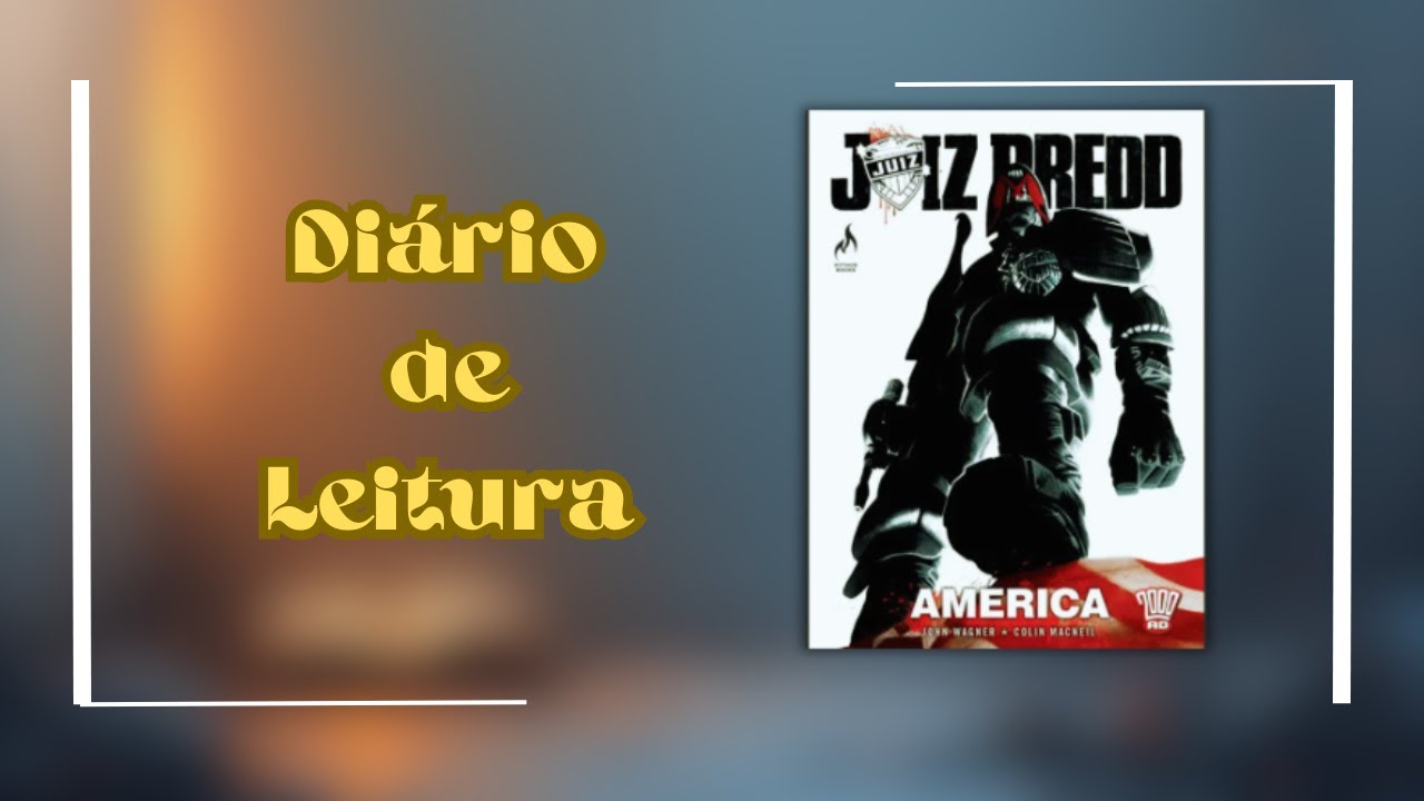 JUIZ DREDD: AMÉRICA - ALGUMAS REFLEXÕES 