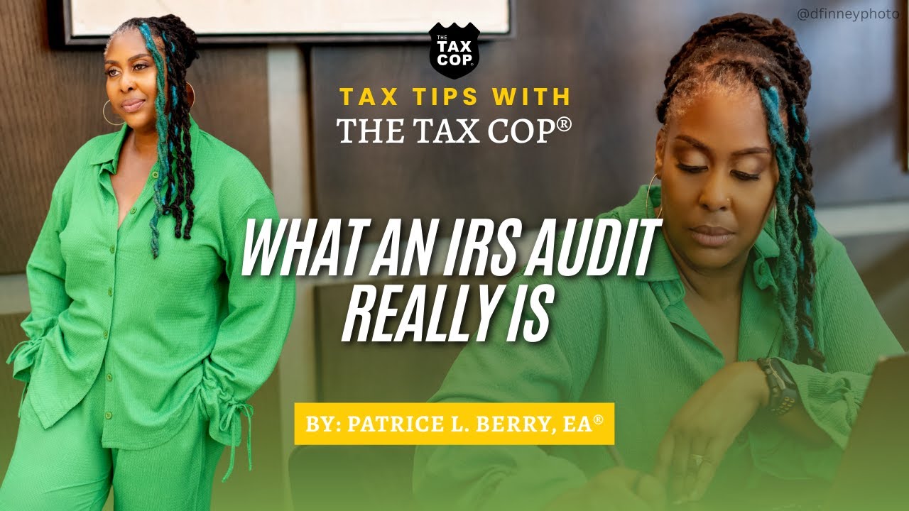 What an IRS Audit REALLY Is (And Why You Shouldn’t Panic)