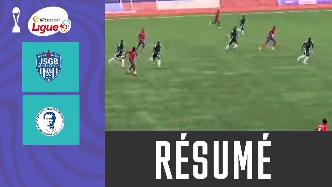 ILLICOCASH LIGUE 1/2025-2026: JSG BAZANO - CS DON BOSCO 2-1, RÉSUMÉ DU MATCH