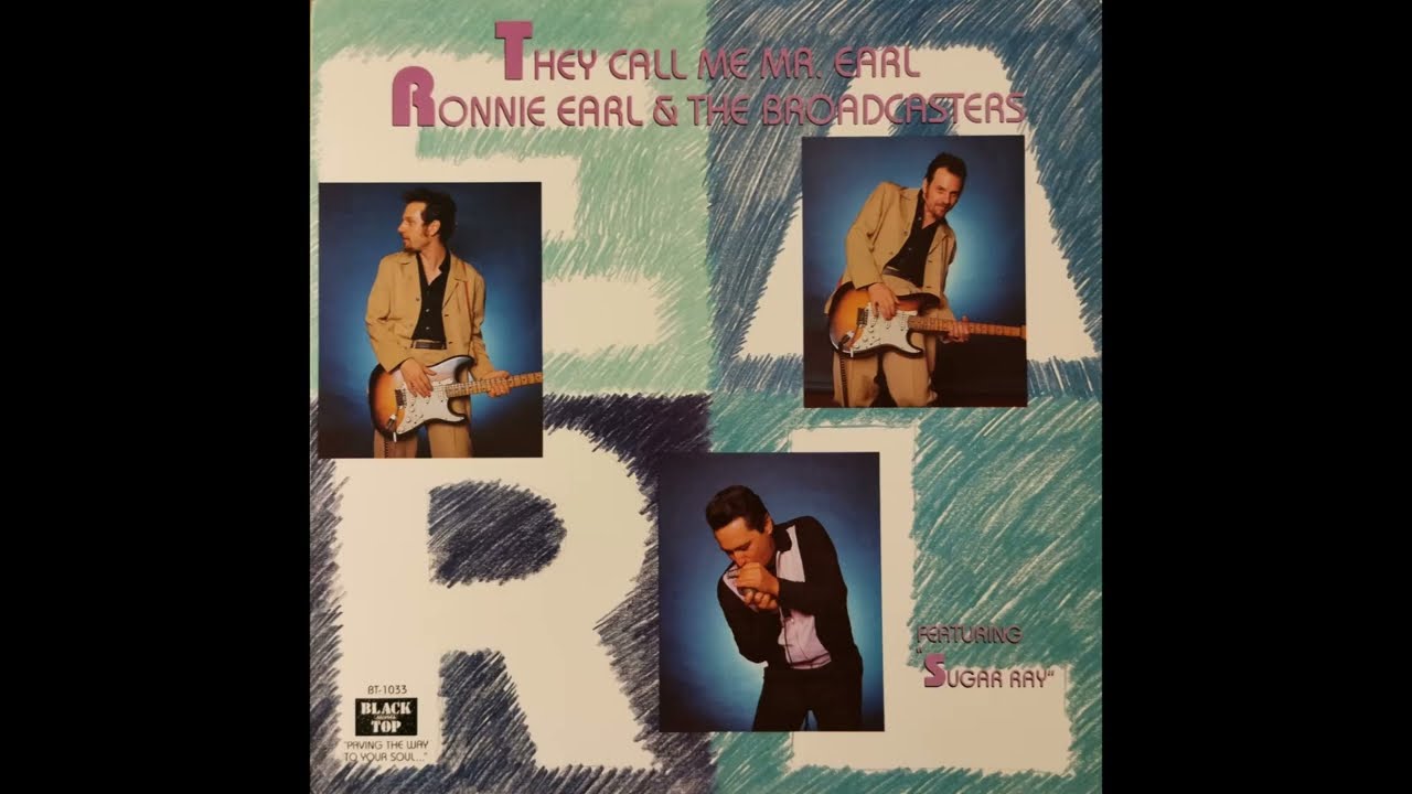Ronnie Earl & The Broadcasters -  You Give Me Nothing But The Blues
