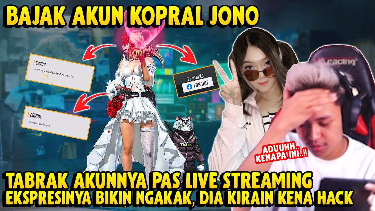 BAJAK AKUN KOPRAL JONO PAS LIVE STREAMING ?!! AUTO EMOSI EKSPRESSINYA BIKIN NGAKAK