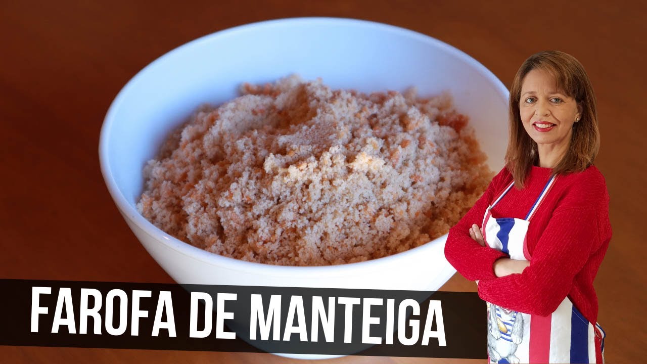 Aprenda como fazer farofa de manteiga simples - A Cozinha da Vê