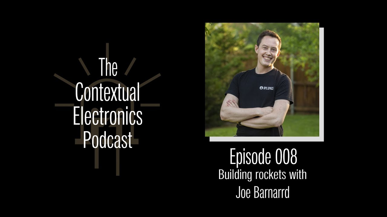 CEP008 - Building Rockets with Joe Barnard