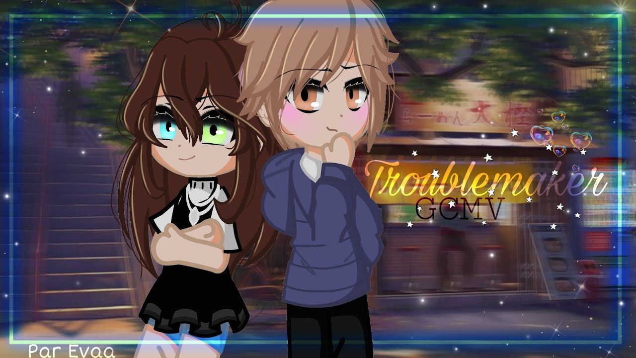 troublemaker || GCMV (+ trad fr)