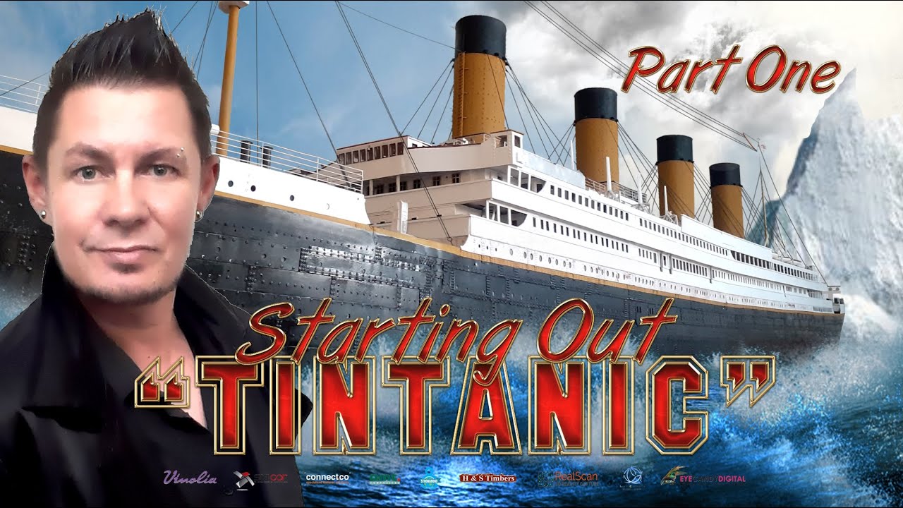 TINTANIC THE SHIP OF MY DREAMS Part 1 