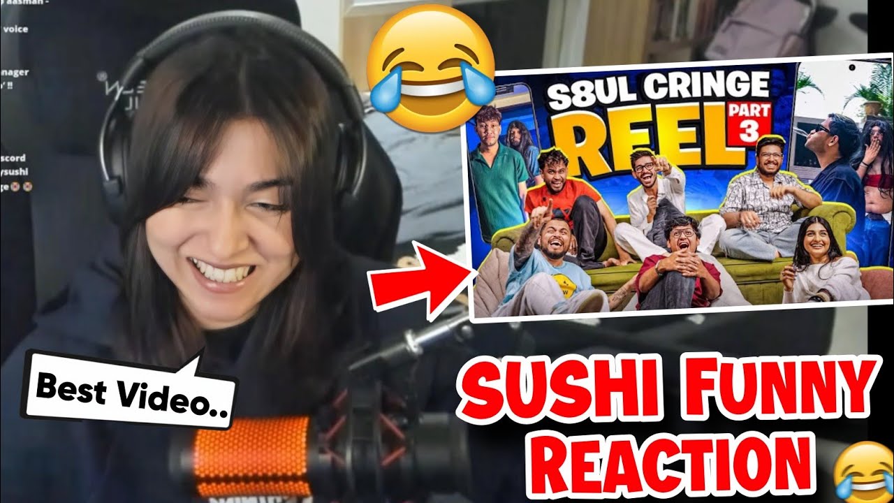 S8UL Sushi Funny Reaction on S8UL Cringe Reels Part-3 😂🔥