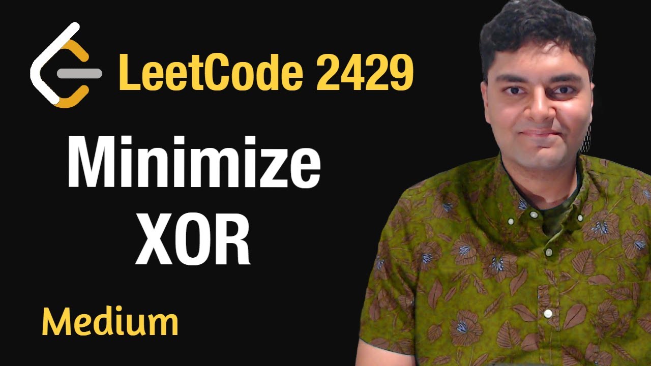 Minimize XOR - Leetcode 2429 - Python