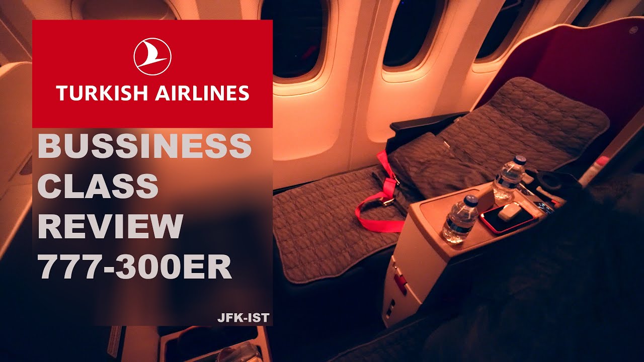 Turkish 777 BUSINESS class review - JFK to Istanbul