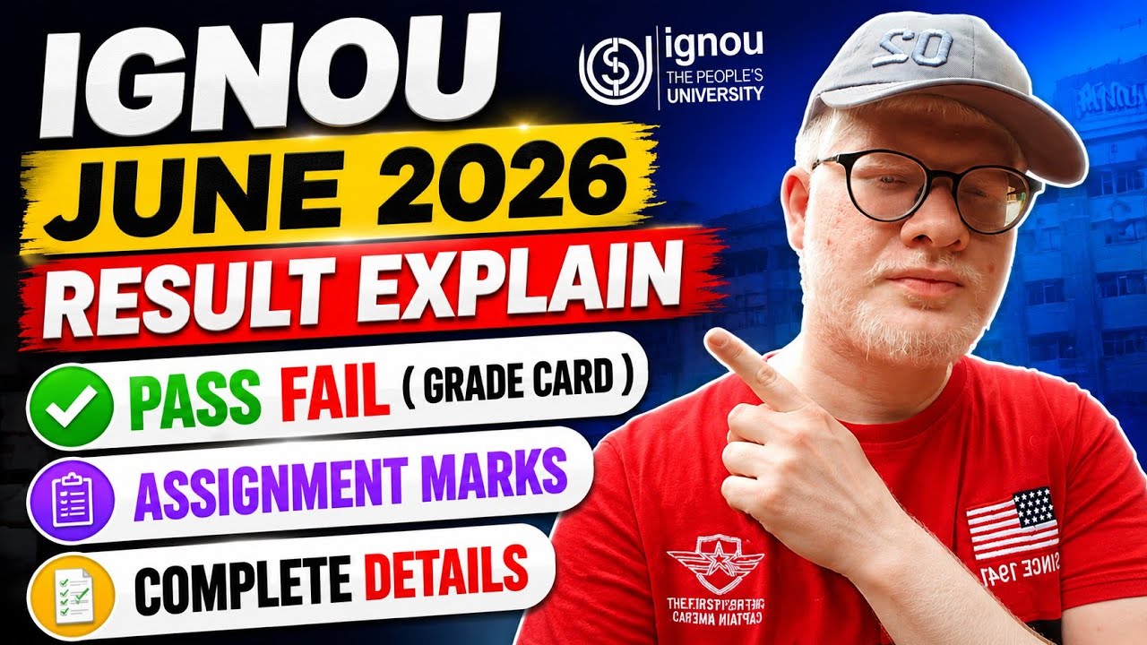 IGNOU JUNE 2026 Result Explain - Pass, Fail | Grade Card and Assignments status 😵