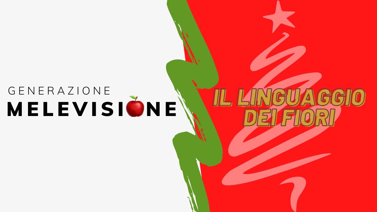 NATALE CON MELEVISIONE 🎄Il linguaggio dei fiori